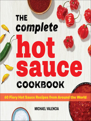 cover image of The Complete Hot Sauce Cookbook